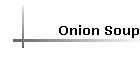 Onion Soup