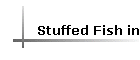 Stuffed Fish in