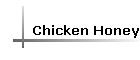 Chicken Honey