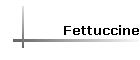 Fettuccine